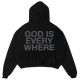 God Is Everywhere Black Hoodie