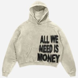 Unisex All We Need Is Money Pullover Hoodie Unisex All We Need Is Money Pullover Hoodie