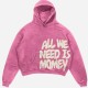 Unisex All We Need Is Money Pullover Hoodie Unisex All We Need Is Money Pullover Hoodie