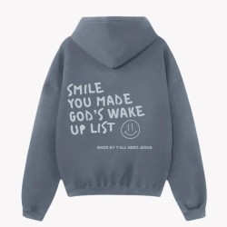 Smile You Made Gods Wake Up List Pullover Hoodie Smile You Made Gods Wake Up List Pullover Hoodie